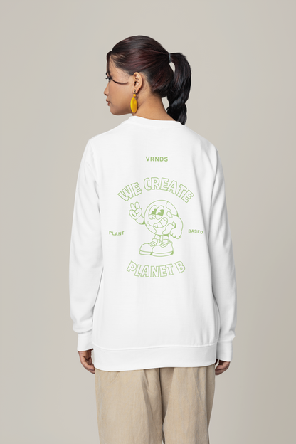 We Create Planet B - Organic Unisex Sweatshirt  