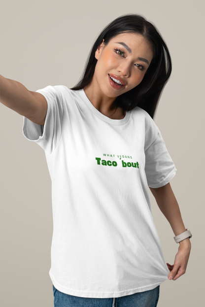 What Vegans Taco ´bout - Organic Oversize Shirt  