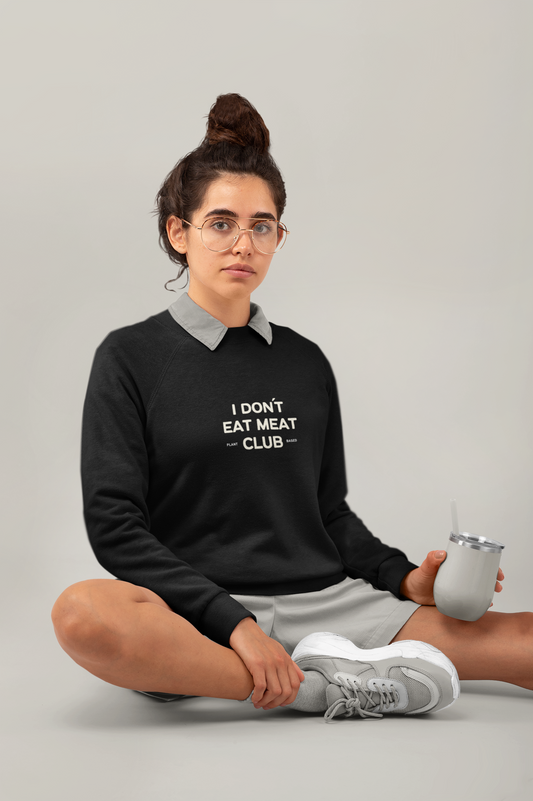 I Don´t Eat Meat Club - Organic Unixes Sweatshirt  